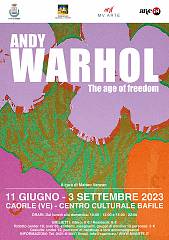 Andy warhol: the age of freedom